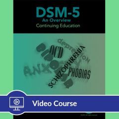 5-Hour CE DSM-5 Online Video Course