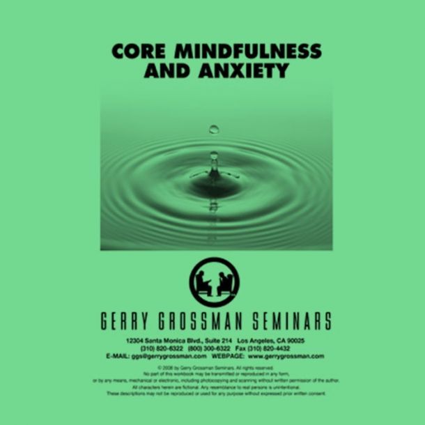 Core Mindfulness and Anxiety Text-based Home Course (4 CE) - Printed Version