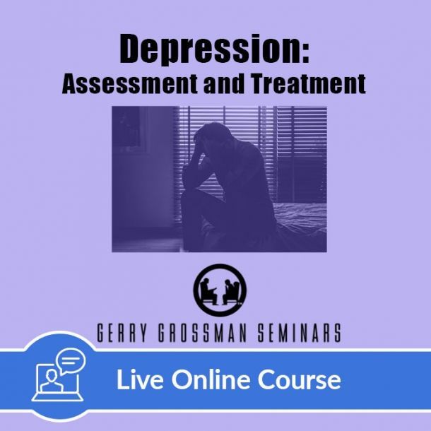 Depression: Assessment and Treatment - Live Online (6 CE)