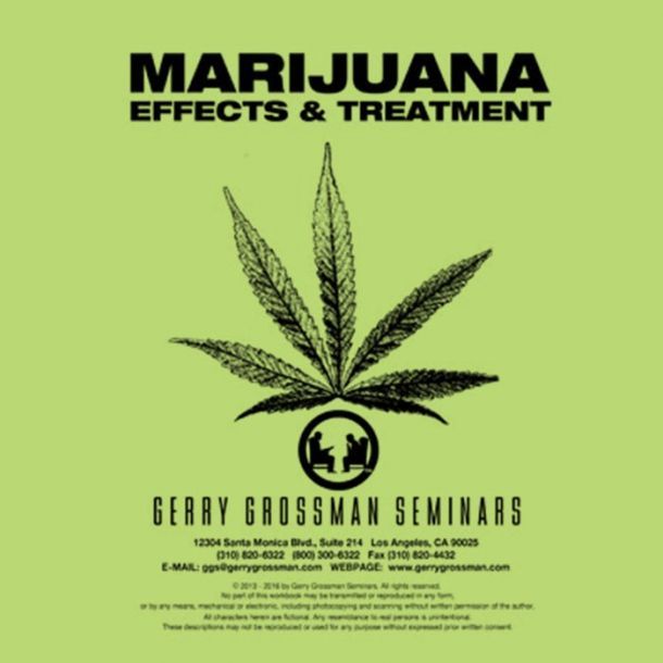 Marijuana - Effects and Treatment Text-based Home Course (3 CE) - Printed Version