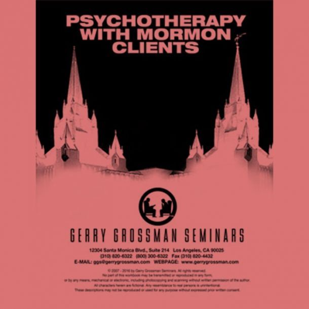 Psychotherapy With Mormon Clients Text-based Home Course (3 CE) - Printed Version 