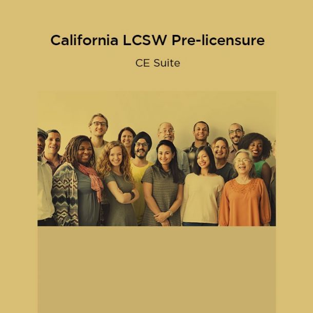 57-Hour California LCSW Pre-licensure CE Suite Online Text-based Course (57 CE)