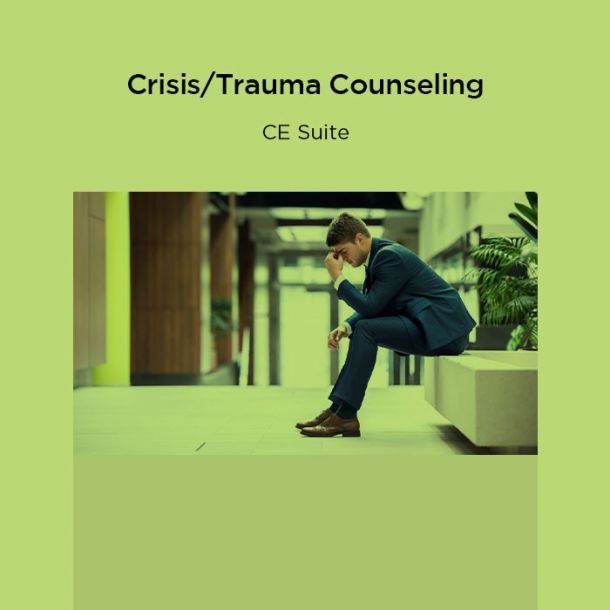 15-Hour Crisis/Trauma Counseling CE Suite Text-based Course (15 CE) - Printed Version